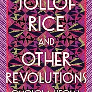 Jollof Rice and Other Revolutions front cover image