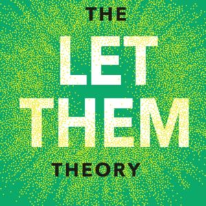 The-Let-Them-Theory